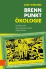 Brennpunkt OEkologie : Kulturelle und gesellschaftspolitische Interventionen - Book