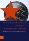 Universal - International - Global : Art Historiographies of Socialist Eastern Europe - eBook
