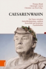 Caesarenwahn : Ein Topos zwischen Antiwilhelminismus, antikem Kaiserbild und moderner Popularkultur - Book
