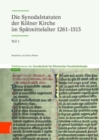 Die Synodalstatuten der Kolner Kirche im Spatmittelalter 1261-1513 - Book