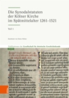 Die Synodalstatuten der Kolner Kirche im Spatmittelalter 1261-1513 - eBook