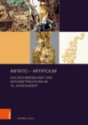 imitatio - artificium : Goldschmiedekunst und Naturbetrachtung im 16. Jahrhundert - eBook