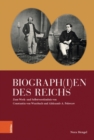 Biograph(i)en des Reichs : Zum Werk- und Selbstverstandnis von Constantin von Wurzbach und Aleksandr A. Polovcov - Book