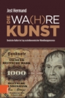 DIE WA(H)RE KUNST : Deutsche Kultur im Sog soziookonomischer Wandlungsprozesse - Book