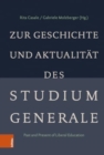 Zur Geschichte und Aktualitat des Studium Generale : Past and Present of Liberal Education - Book