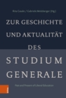Zur Geschichte und Aktualitat des Studium Generale : Past and Present of Liberal Education - eBook
