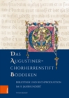 Das Augustiner-Chorherrenstift Boddeken : Bibliothek und Buchproduktion im 15. Jahrhundert - Book