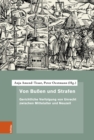 Von Buen und Strafen : Gerichtliche Verfolgung von Unrecht zwischen Mittelalter und Neuzeit - eBook