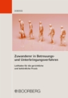 Zuwanderer in Betreuungs- und Unterbringungsverfahren : Leitfaden fur die gerichtliche und behordliche Praxis - eBook