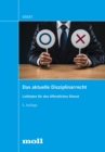 Das aktuelle Disziplinarrecht : Leitfaden fur den offentlichen Dienst - eBook