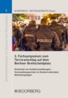 3. Fachsymposium zum Terroranschlag auf dem Berliner Breitscheidplatz - eBook