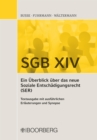 SGB XIV - Ein Uberblick uber das neue Soziale Entschadigungsrecht (SER) : Textausgabe mit ausfuhrlichen Erlauterungen und Synopse - eBook