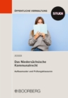 Das Niedersachsische Kommunalrecht : Aufbaumuster und Prufungsklausuren - eBook