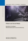 Polizei und Social Media : Rechtliche Grundlagen, Offentlichkeitsarbeit und private Nutzung - eBook