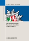 Versammlungsgesetz Nordrhein-Westfalen : - VersG NRW - - eBook