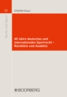 40 Jahre deutsches und internationales Sportrecht - Ruckblick und Ausblick - eBook