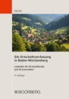 Die Ortschaftsverfassung in Baden-Wurttemberg : Leitfaden fur Ortschaftsrate und Ortsvorsteher - eBook