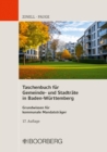 Taschenbuch fur Gemeinde- und Stadtrate in Baden-Wurttemberg : Grundwissen fur kommunale Mandatstrager - eBook