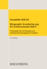 Sozialhilfe SGB XII Burgergeld, Grundsicherung fur Arbeitsuchende SGB II : Textausgabe mit Verordnungen und Asylbewerberleistungsgesetz (AsylbLG) - eBook