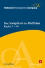 Das Evangelium des Matthaus : Kapitel 1-14 - eBook