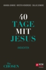 40 Tage mit Jesus : Andachten - eBook