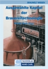 Ausgewahlte Kapitel der Brauereitechnologie - eBook