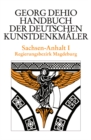 Dehio - Handbuch der deutschen Kunstdenkmaler / Sachsen-Anhalt Bd. 1 : Regierungsbezirk Magdeburg - Book