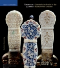Turckische Cammer : Orientalische Pracht in der Rustkammer Dresden - Book