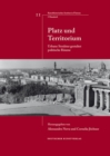 Platz und Territorium : Urbane Struktur gestaltet politische Raume - Book
