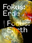 Fokus: Erde : Focus: Earth - Book