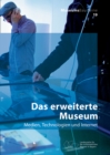 Das erweiterte Museum : Medien, Technologien und Internet - Book