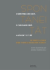 Spontaneitat : Unmittelbarkeit, Schnelligkeit, Authentizitat in westlicher und ostasiatischer Kunst - Book