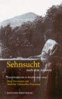 Sehnsucht nach dem Anderen - Eine Kunstlerehe in Briefen 1909-1914 : Hans Purrmann und Mathilde Vollmoeller-Purrmann - Book