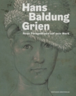 Hans Baldung Grien : Neue Perspektiven auf sein Werk - Book