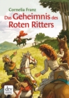 Das Geheimnis des Roten Ritters : Ein Abenteuer aus dem Mittelalter - eBook