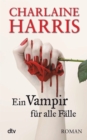 Ein Vampir fur alle Falle : Roman - eBook
