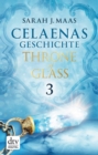 Celaenas Geschichte 3 - Throne of Glass : Roman - eBook