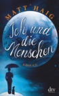 Ich und die Menschen : Roman - eBook