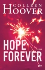 Hope Forever : Roman | Die deutsche Ausgabe von ›Hopeless‹ - eBook