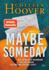 Maybe Someday : Roman - eBook