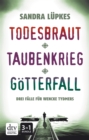 Todesbraut - Taubenkrieg - Gotterfall - eBook