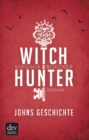 Witch Hunter - Johns Geschichte - eBook