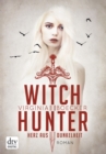 Witch Hunter - Herz aus Dunkelheit - eBook