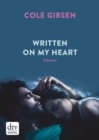 Written on my heart : Roman - eBook