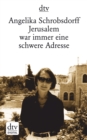 Jerusalem war immer eine schwere Adresse : Roman - eBook