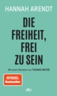 Die Freiheit, frei zu sein - eBook