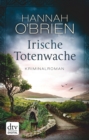 Irische Totenwache : Kriminalroman - eBook