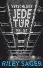 Verschlie jede Tur : Thriller - eBook