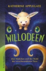Willodeen - Das Madchen und der Wald der verschwundenen Tiere - eBook