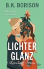 Lovelight Farms - Lichterglanz : "Die aufregendste neue Romance-Autorin" - Hannah Grace - eBook
